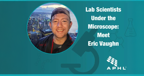 Lab Scientists Under the Microscope: Meet Eric Vaughn
